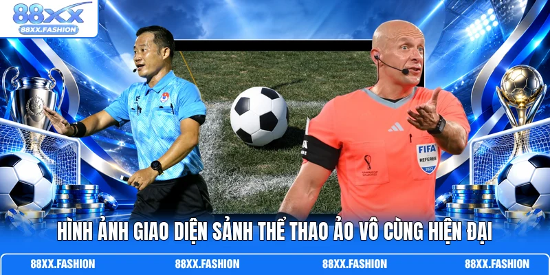 Hình ảnh giao diện sảnh thể thao ảo vô cùng hiện đại