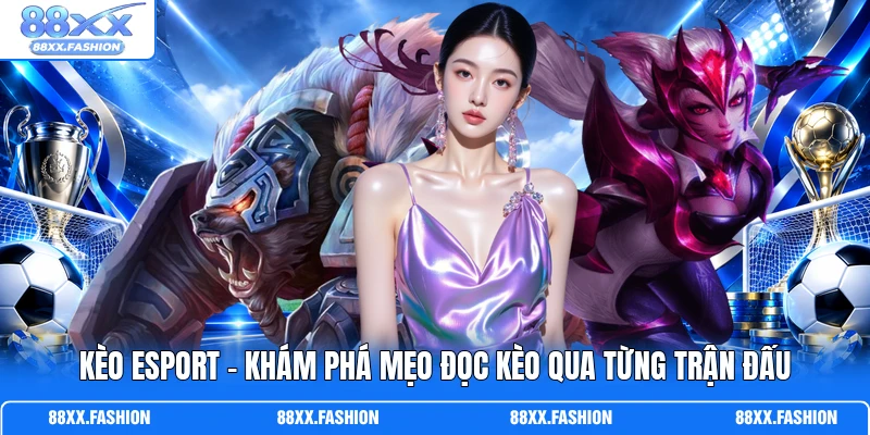 Kèo Esport