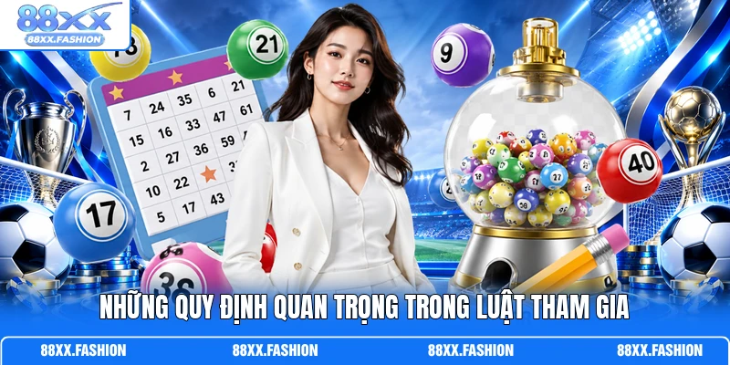 Những quy định quan trọng trong luật tham gia