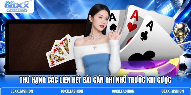 Thứ hạng các liên kết bài cần ghi nhớ trước khi cược